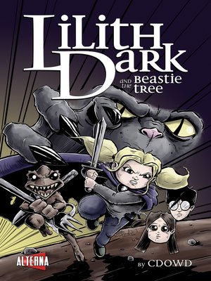 cover image of Lilith Dark & The Beastie Tree